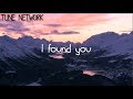 Benny Blanco, Calvin Harris - I found you (lyrics)