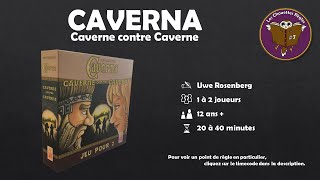 Les Chouettes Règles #7 - CAVERNA : Caverne contre Caverne (+ Mode SOLO)