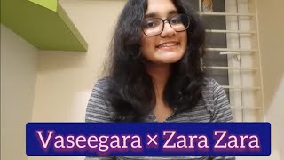 Vaseegara × Zara Zara