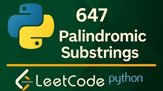 Leetcode 647 - Palindromic Substrings - Python Solution