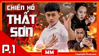 Chiến Hổ Thất Sơn - Tập 01 | Siêu Phẩm Hành Động Kháng Nhật Đặc Sắc Nhất | Thuyết Minh | iPhimTV