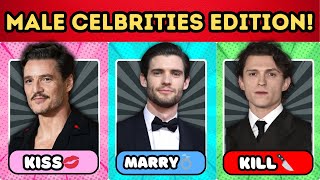 Kiss, Marry, Kill 30 Famous Male Actors 😍🎬 Ultimate Celebrity Crush Quiz 2025