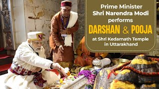 PM Shri Narendra Modi performs Darshan & Pooja at Shri Kedarnath Temple in Uttarakhand | PM Modi