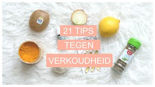 21 NATUURLIJKE TIPS TEGEN VERKOUDHEID ☽