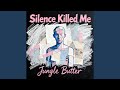Silence Killed Me