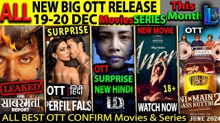 NEW OTT Release 19-20 DEC l Hindi Movies Web-Series, SabarmatiReportLeaked, KanguvaHindi, Thangalaan