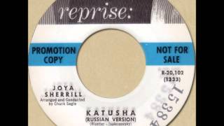 JOYA SHERRILL - KATUSHA (English \u0026 Russian Version) [Reprise R-20,102] 1962