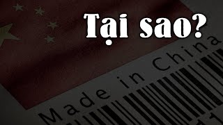 Tại sao đồ Trung Quốc luôn có giá siêu rẻ nhất thế giới?