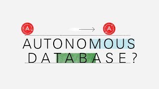 What Is an Autonomous Database?