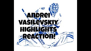 Andrei Vasilevskiy Highlights Reaction