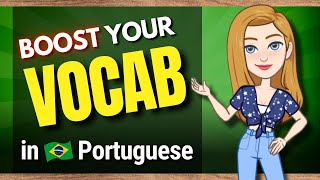 MASTERING PORTUGUESE | Expand Your Vocabulary and Express Yourself Better