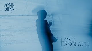 Hanin Dhiya - Love Language ( Music )