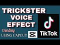 Trickster Voice Effect Using Capcut | BuksTV