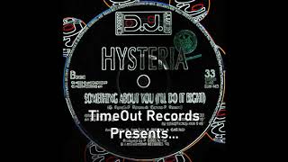 Hysteria - Something About You (Do It Mix) (Something Mix) @ ITALODANCE 1995, ITALIAN ZONE