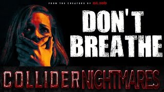 Does The Box Office Success Of Don't Breathe Mean That Horror Is Back? - Collider Nightmares
