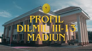 PROFIL DILMIL III 13 MADIUN 2024