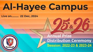 25th \u0026 26th Annual Prize Distribution Ceremony Al Hayee Campus 22 December 2024