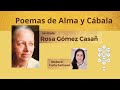 Rosa Gómez Casañ, La poesía de Alma y Cábala. -Modera: Carla Carlsson.