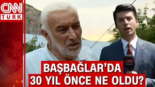 Başbağlar katliamının 30’uncu yılında acı hala taze! Başbağlar'da 30 yıl önce ne oldu?