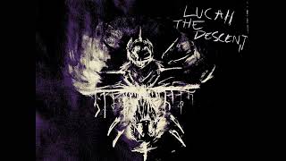 Lucah: The Descent - You Do This To Yourself