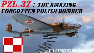 One of the Best bombers but forgotten : PZL.37 Łoś