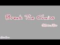 Maher Zein - Break The Chains (Lyric)