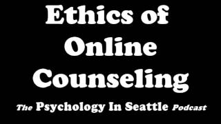 Ethics of Online Counseling