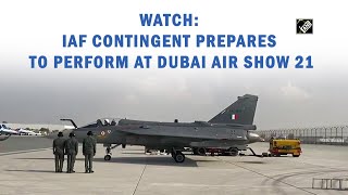 Watch: IAF Contingent prepares to perform at Dubai Air Show 21