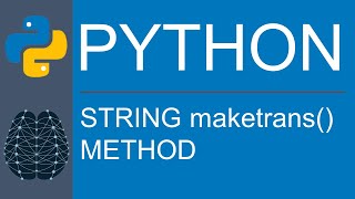 Python | Data Type | String | maketrans() Method Using x, y and z Parameter