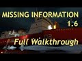 Missing Information 1.6 Full Walkthrough