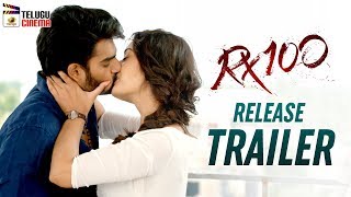 RX 100 Movie RELEASE TRAILER | Kartikeya | Payal Rajput | Rao Ramesh | #RX100 | Mango Telugu Cinema