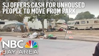 City Offers Cash for Unhoused Residents to Move Out of San Jose Encampment