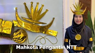 Tutorial mahkota pengantin adat NTT | Mahkota pengantin adat NTT