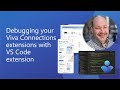 Debugging your Viva Connections extensions with VS Code extension