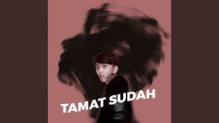 Tamat Sudah