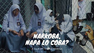 Narkoba, Napa Lo Coba? - Film Pendek (Kelompok 8 | Tugas P5)