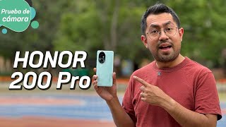 HONOR 200 Pro | Prueba de cámara