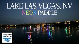 Lake Las Vegas, NV NEON Paddle