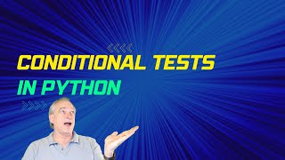 Conditional Tests in Python
