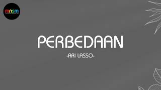 Ari Lasso - Perbedaan (Lirik Lagu) #MNSM