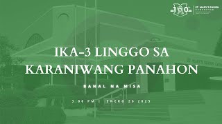 3:00pm TAGALOG Holy Mass - Sunday, January 26th, 2025