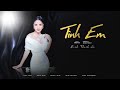 Đinh Thành Lê - Tình Em (Music Video Official)