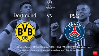 Borussia Dortmund vs PSG UEFA Champions League 2019 -  2020. Probabilities of winning. ¿Cuál gana?