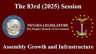 2/18/2025 - Assembly Committee on Growth and Infrastructure