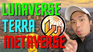 Lunaverse Metaverse Gem - Digital World Meets the Real World - Terra Launch Soon !