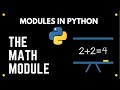 Modules In Python : The Math Module