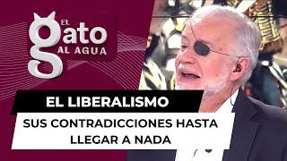 Las contradicciones del liberalismo hasta llegar a la NADA