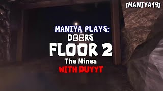 Maniya Plays: Roblox Doors Floor 2 (With DuyYT)