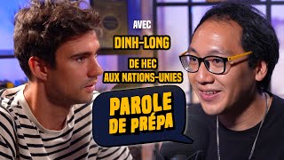 De la dernière prépa de France à HEC & l'ONU (Dinh-Long, Parole de prépa #13)