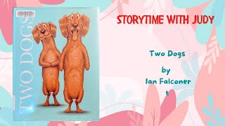 READ ALOUD Children's Book - Two Dogs
